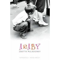 Araby -Gretta Mulrooney Novel Book