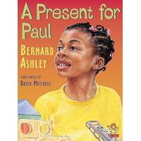 A Present for Paul -David Mitchell Bernard Ashley Children's Book