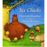 Six Chicks -Thierry Elfezzani Henrietta Branford Children's Book