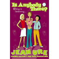 Is Anybody There?: Seeing Is Believing -Jean Ure Book