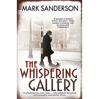 The Whispering Gallery -Mark Sanderson Book