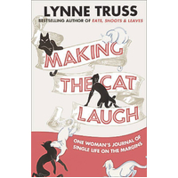 Making the Cat Laugh -Lynne Truss Novel Book