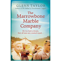 The Marrowbone Marble Company -M. Glenn Taylor Novel Book