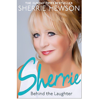 Behind the Laughter -Sherrie Hewson Book