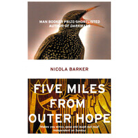Five Miles From Outer Hope -Nicola Barker Fiction Book