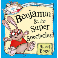 Benjamin and the Super Spectacles (The Wonderful World of Walter and Winnie) - 