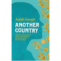 Another Country -Anjali Joseph Novel Book