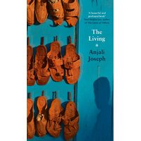 The Living -Anjali Joseph Fiction Novel Book