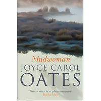 Mudwoman -Joyce Carol Oates Novel Book