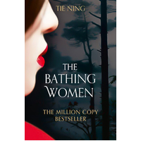 The Bathing Women -Tie Ning Book