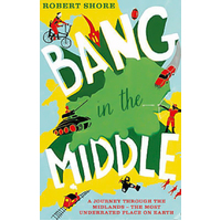 Bang in the Middle -Robert Shore Book