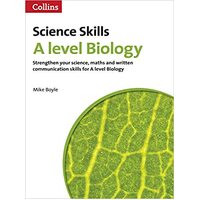 A Level Biology Maths, Written Communication and Key Skills (Collins A Level Skills) Children's Book