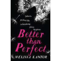 Better than Perfect -Melissa Kantor Book