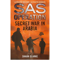 Secret War in Arabia (SAS Operation) -Shaun Clarke Book