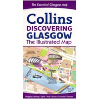 Collins Discovering Glasgow: The Illustrated Map Paperback Book