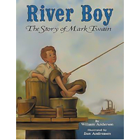 River Boy: The Story of Mark Twain Book