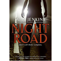 Night Road -A. M. Jenkins Book