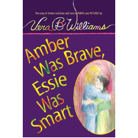 Amber Was Brave, Essie Was Smart -Vera B. Williams Book