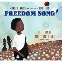 Freedom Song -Sally M Walker Children's Book