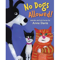 No Dogs Allowed! -Anne Davis Book