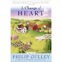 A Change of Heart -Philip Gulley Novel Book