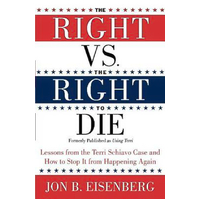 The Right vs. the Right to Die Book