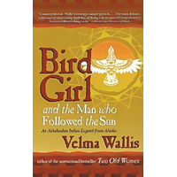 Bird Girl and the Man Who Followed the Sun Book