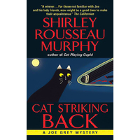 Cat Striking Back: Joe Grey Mystery Series Book