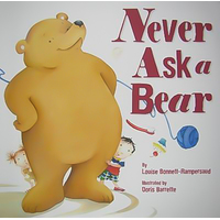 Never Ask a Bear: Antidotes for Modern Times Book