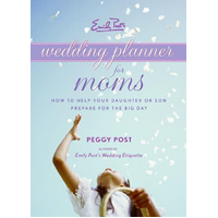 Emily Post's Wedding Planner for Moms Book