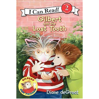 Gilbert and the Lost Tooth (I Can Read Children's Books): Level 2 Children's Book