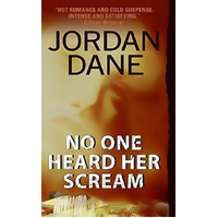 No One Heard Her Scream: No One Series -Jordan Dane Book