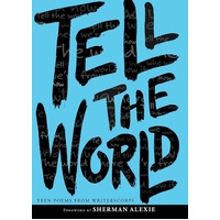 Tell The World: Teen Poems from Writerscorps Book