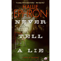 Never Tell a Lie -Hallie Ephron Book