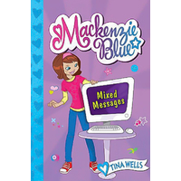 Mackenzie Blue #4 Mixed Messages -Michael Segawa Tina Wells Book