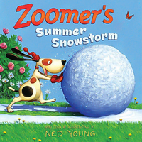 Zoomer's Summer Snowstorm -Ned Young Book