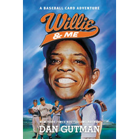 Willie & Me (Baseball Card Adventures) -Dan Gutman Book