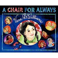 A Chair for Always -Vera B Williams Book
