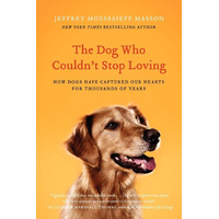 The Dog Who Couldn't Stop Loving Book