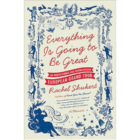 Everything Is Going to Be Great Book