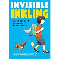 Invisible Inkling: Invisible Inkling -Emily Jenkins,Harry Bliss Children's Book