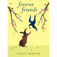 Forever Friends -Berger, Carin,Berger, Carin Book