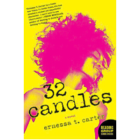 32 Candles -Ernessa T. Carter Book