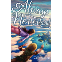 Always Neverland -Zoe Barton Book