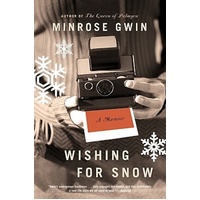 Wishing for Snow: A Memoir -Minrose Gwin Novel Book