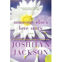 Someone Else's Love Story: A Novel -Joshilyn Jackson Novel Book