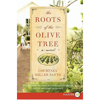 The Roots of the Olive Tree: A Novel LP -Courtney Miller Santo Book