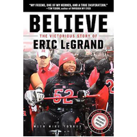 Believe: The Victorious Story of Eric Legrand Book
