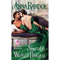 Sins of a Wicked Princess: Sinners Trio -Anna Randol Book