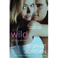 Wild: The Ivy Chronicles (The Ivy Chronicles) -Sophie Jordan Book